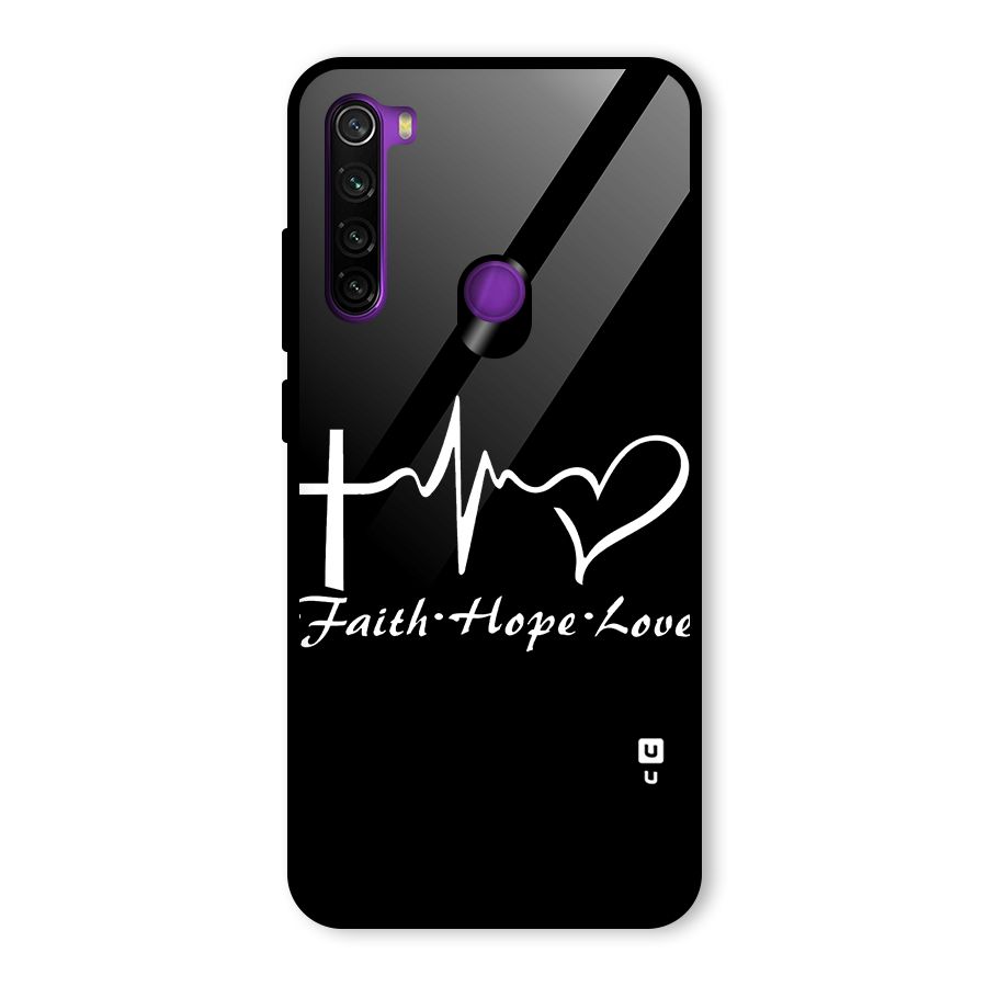 Faith Hope Love Heart Sign Glass Back Case for Redmi Note 8