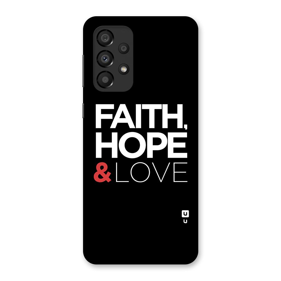 Faith Hope and Love Typography Back Case for Galaxy A33 5G