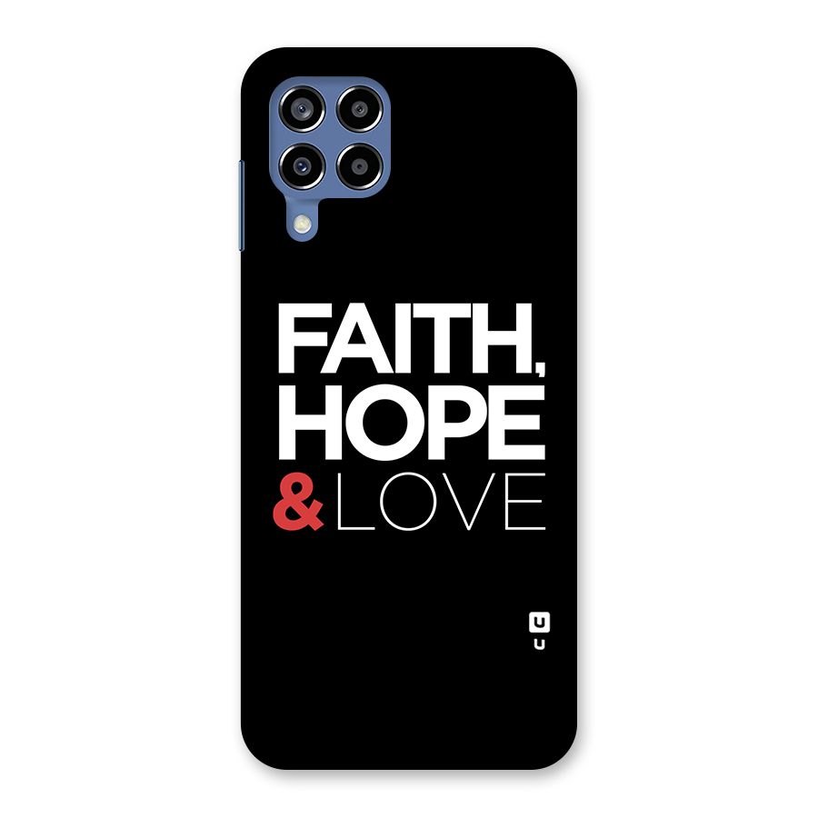 Faith Hope and Love Typography Back Case for Galaxy M53 5G