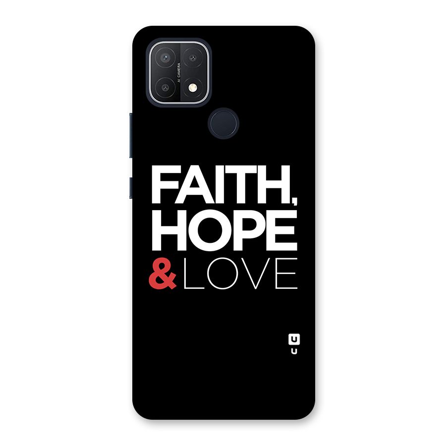 Faith Hope and Love Typography Back Case for Oppo A15