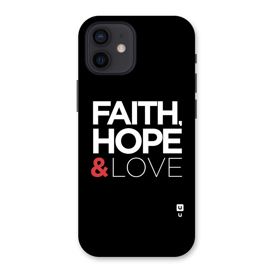 Faith Hope and Love Typography Back Case for iPhone 12