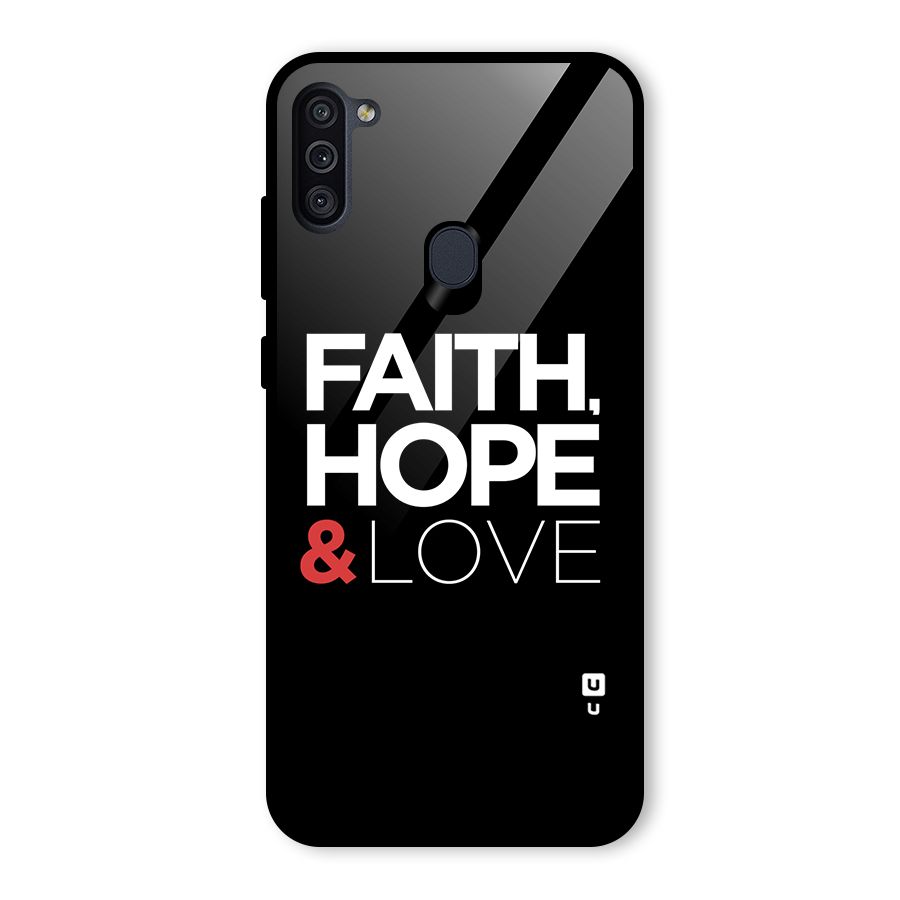 Faith Hope and Love Typography Glass Back Case for Galaxy M11
