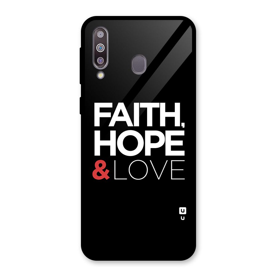Faith Hope and Love Typography Glass Back Case for Galaxy M30