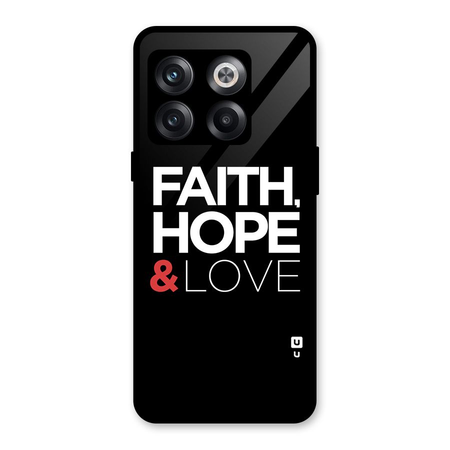 Faith Hope and Love Typography Glass Back Case for OnePlus 10T