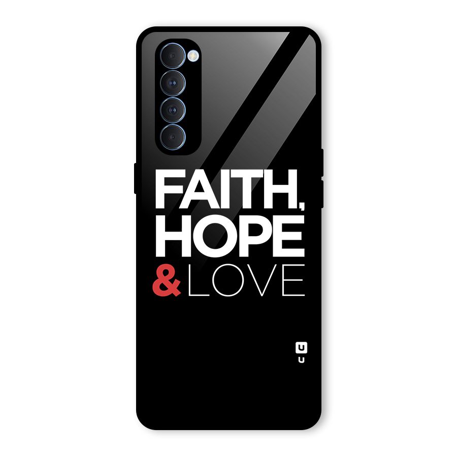 Faith Hope and Love Typography Glass Back Case for Oppo Reno4 Pro