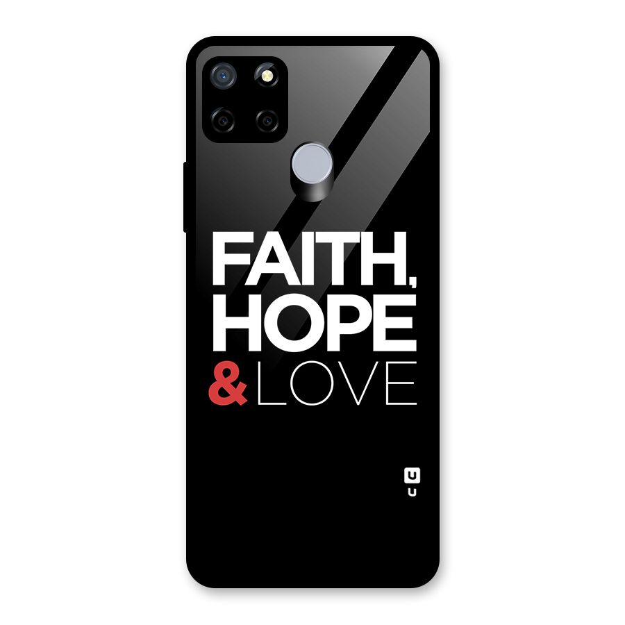 Faith Hope and Love Typography Glass Back Case for Realme C12