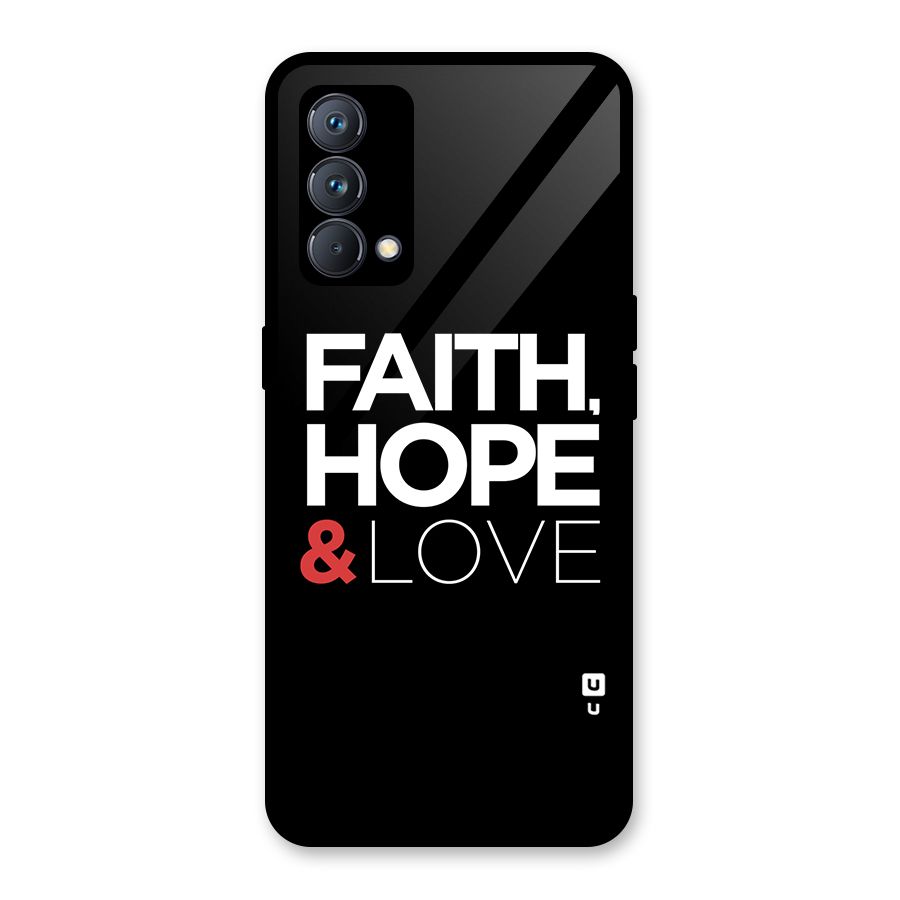 Faith Hope and Love Typography Glass Back Case for Realme GT Master Edition