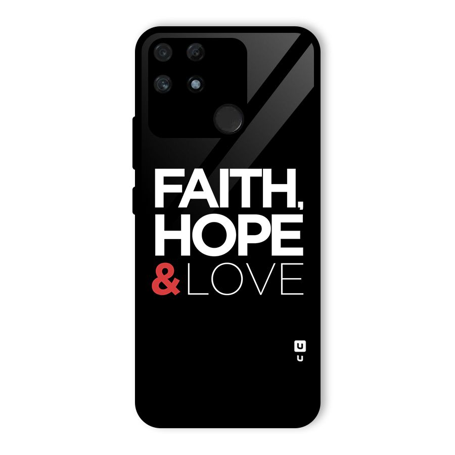 Faith Hope and Love Typography Glass Back Case for Realme Narzo 50A