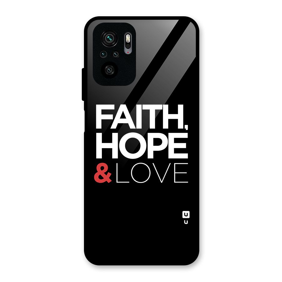 Faith Hope and Love Typography Glass Back Case for Redmi Note 10S