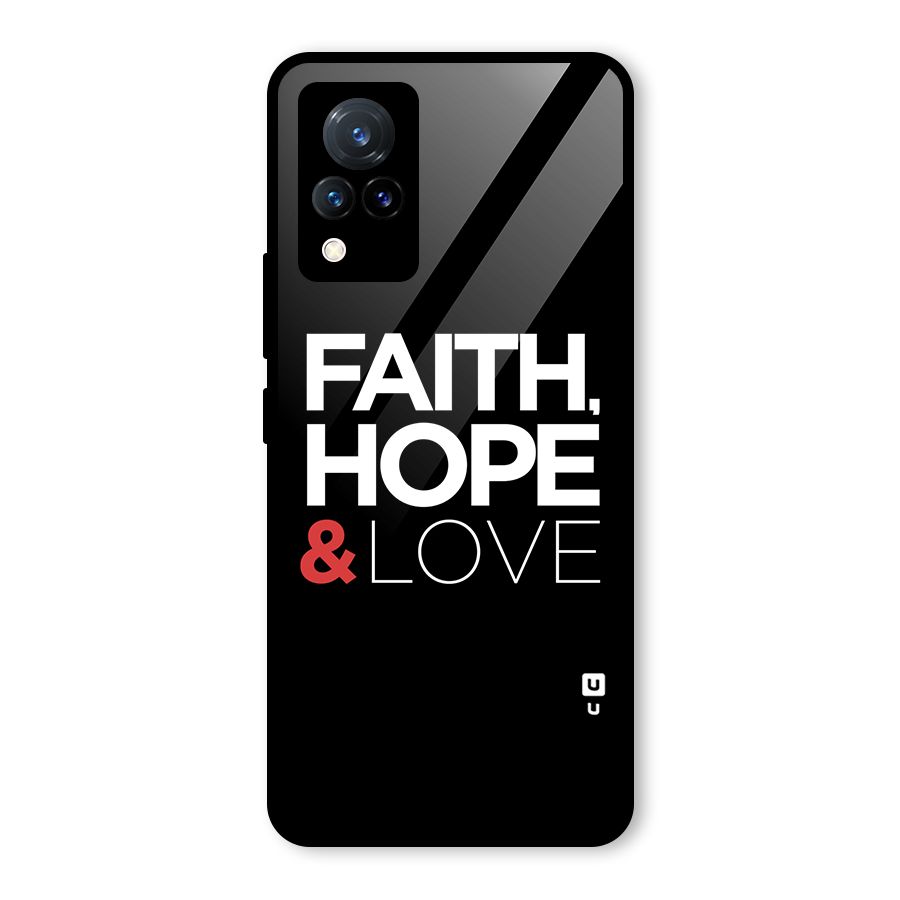 Faith Hope and Love Typography Glass Back Case for Vivo V21 5G