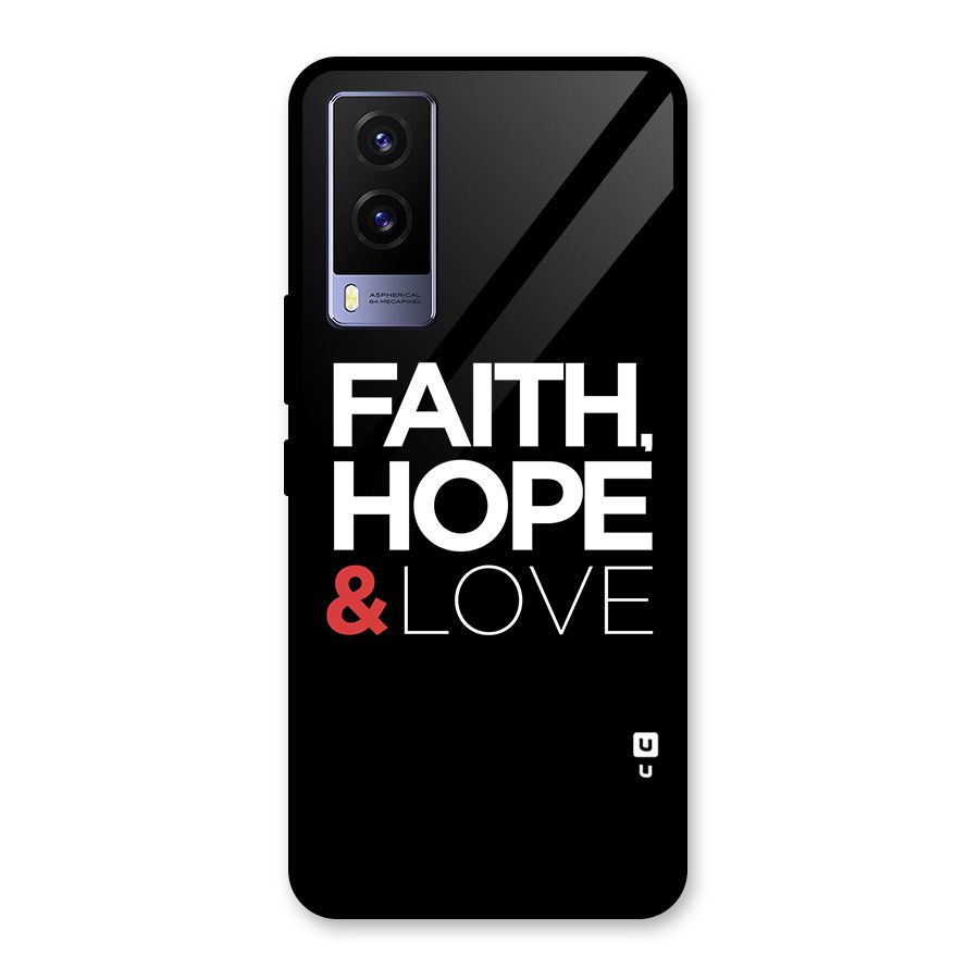 Faith Hope and Love Typography Glass Back Case for Vivo V21e 5G