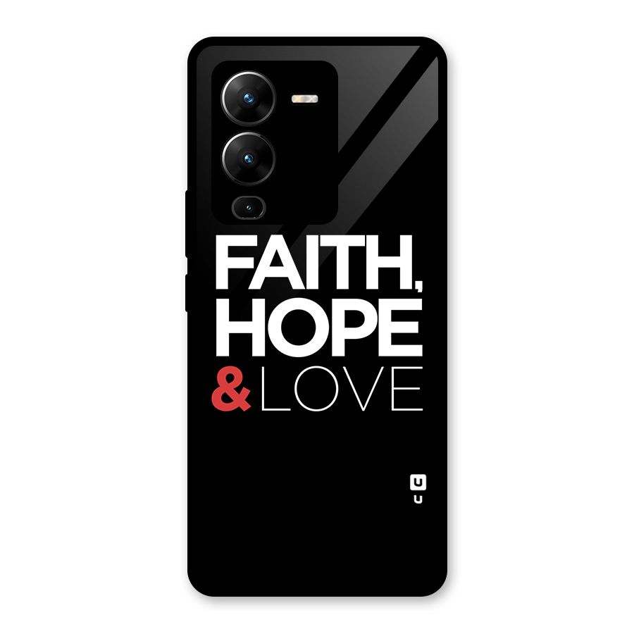 Faith Hope and Love Typography Glass Back Case for Vivo V25 Pro