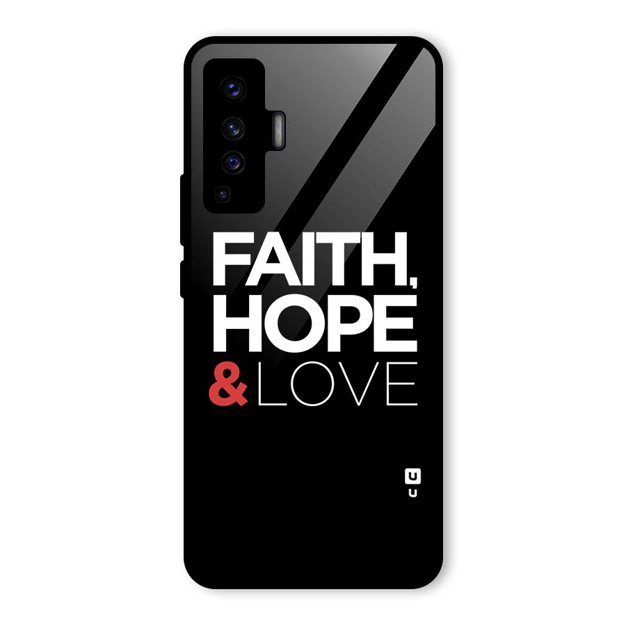 Faith Hope and Love Typography Glass Back Case for Vivo X50