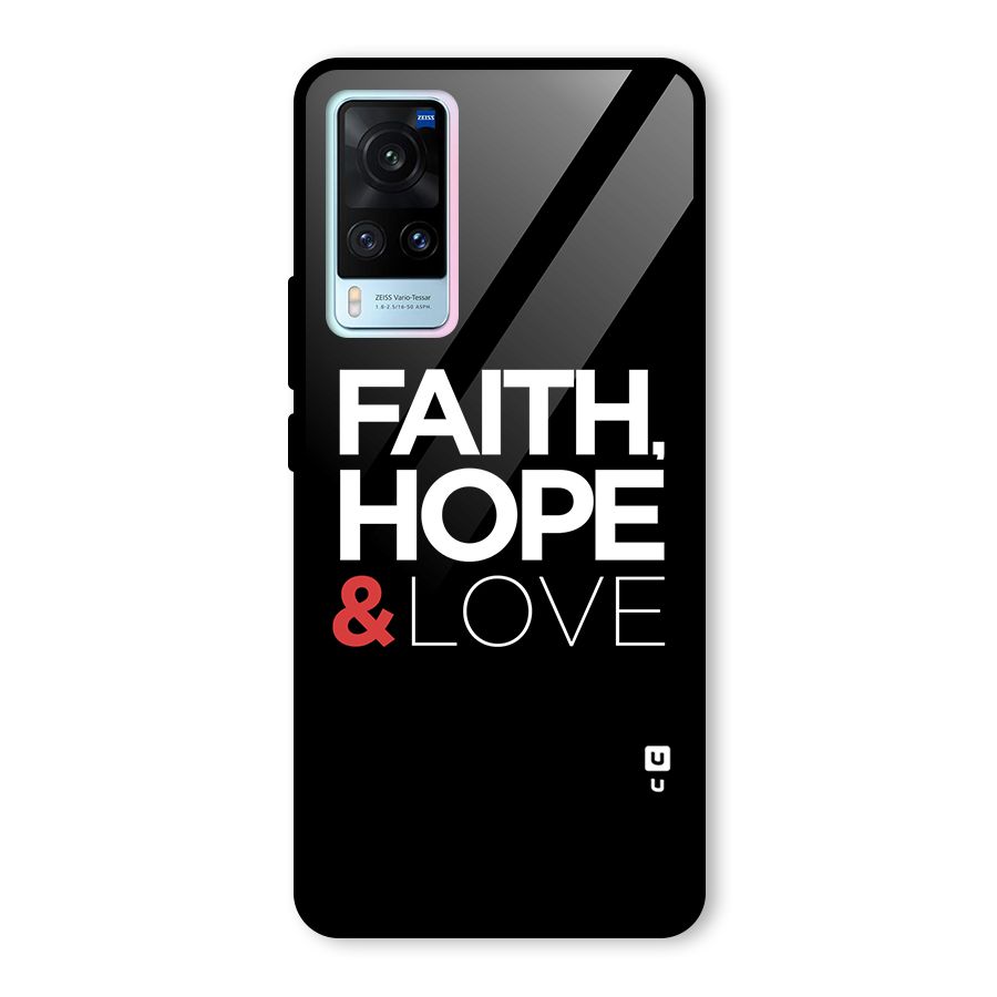Faith Hope and Love Typography Glass Back Case for Vivo X60