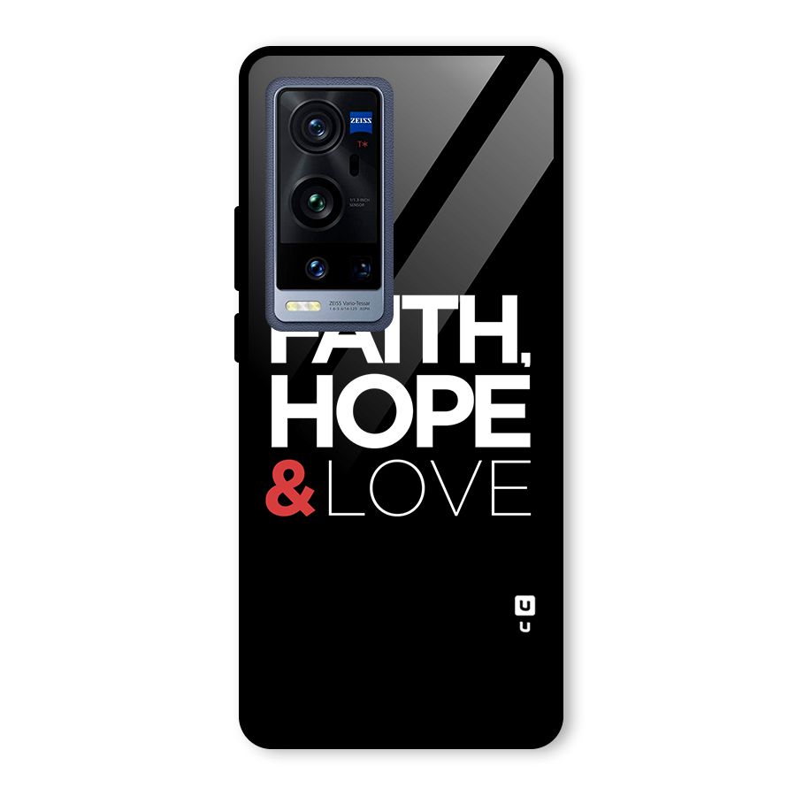 Faith Hope and Love Typography Glass Back Case for Vivo X60 Pro Plus