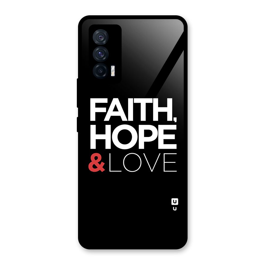 Faith Hope and Love Typography Glass Back Case for Vivo iQOO 7 5G