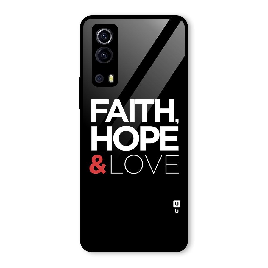 Faith Hope and Love Typography Glass Back Case for Vivo iQOO Z3