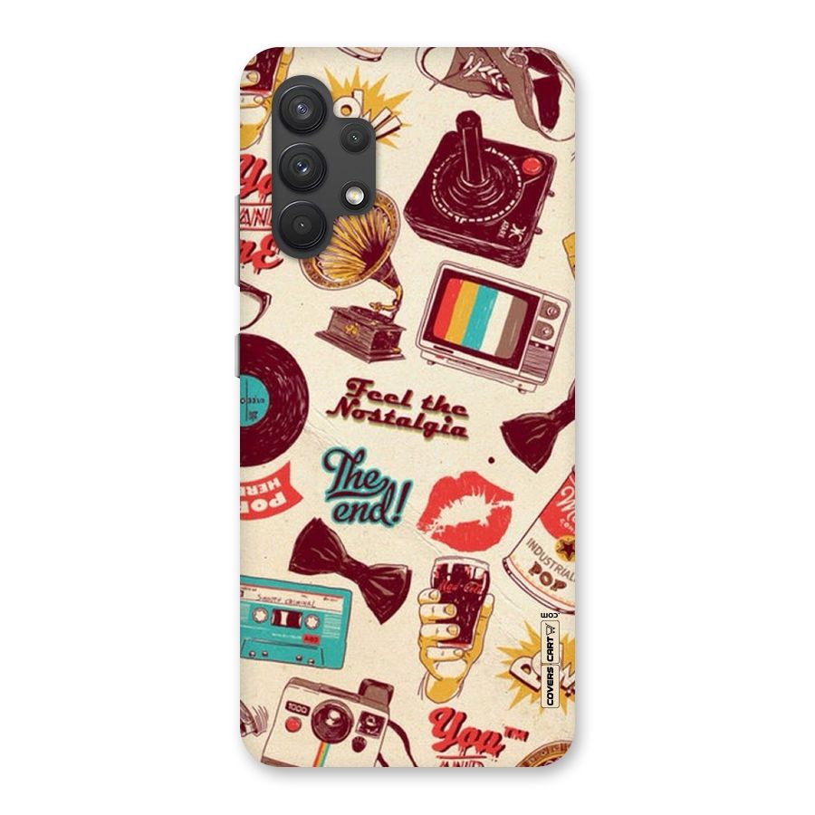 Feel The Nostalgia Back Case for Galaxy A32