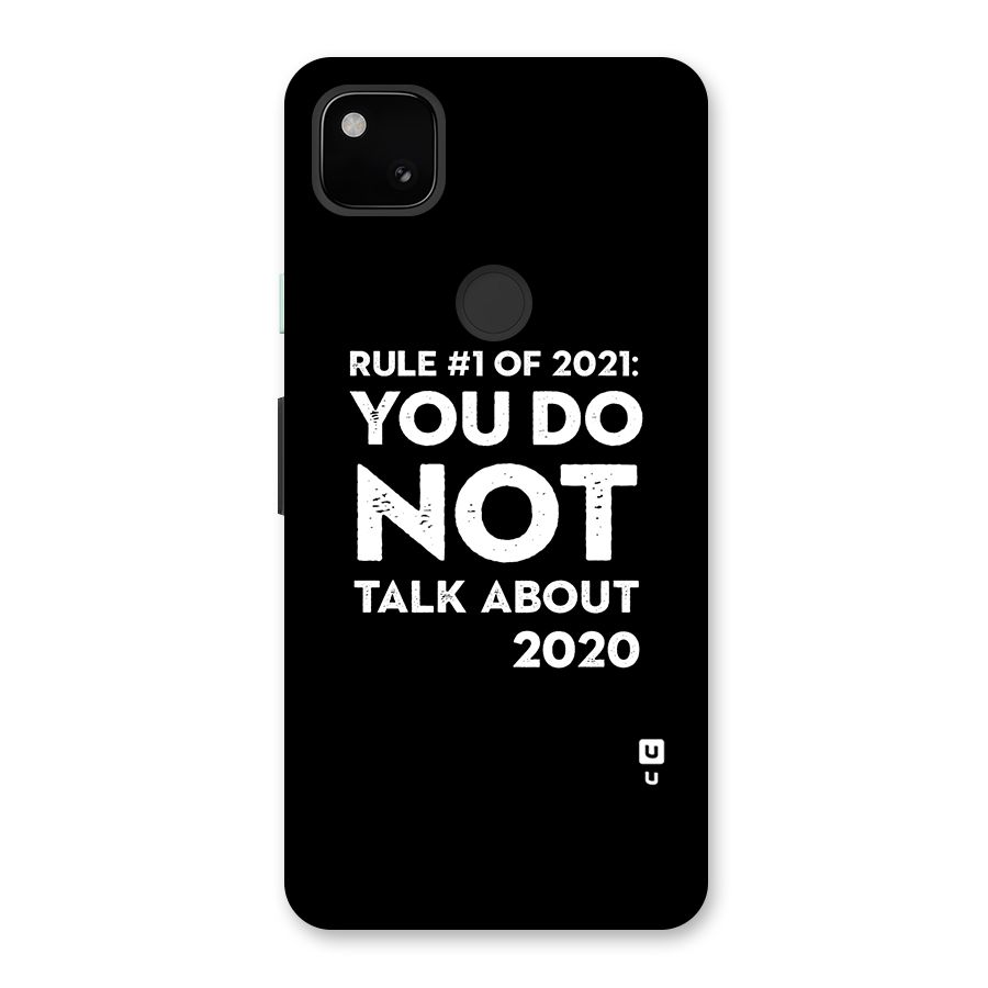 First Rule of 2021 Back Case for Google Pixel 4a