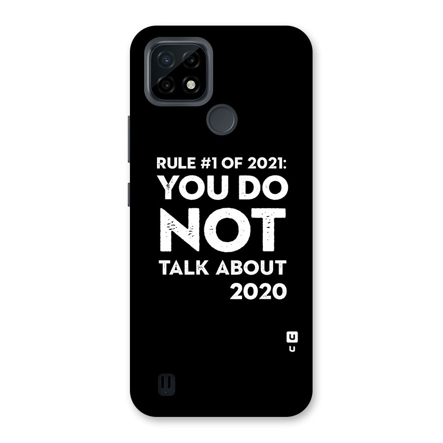 First Rule of 2021 Back Case for Realme C21