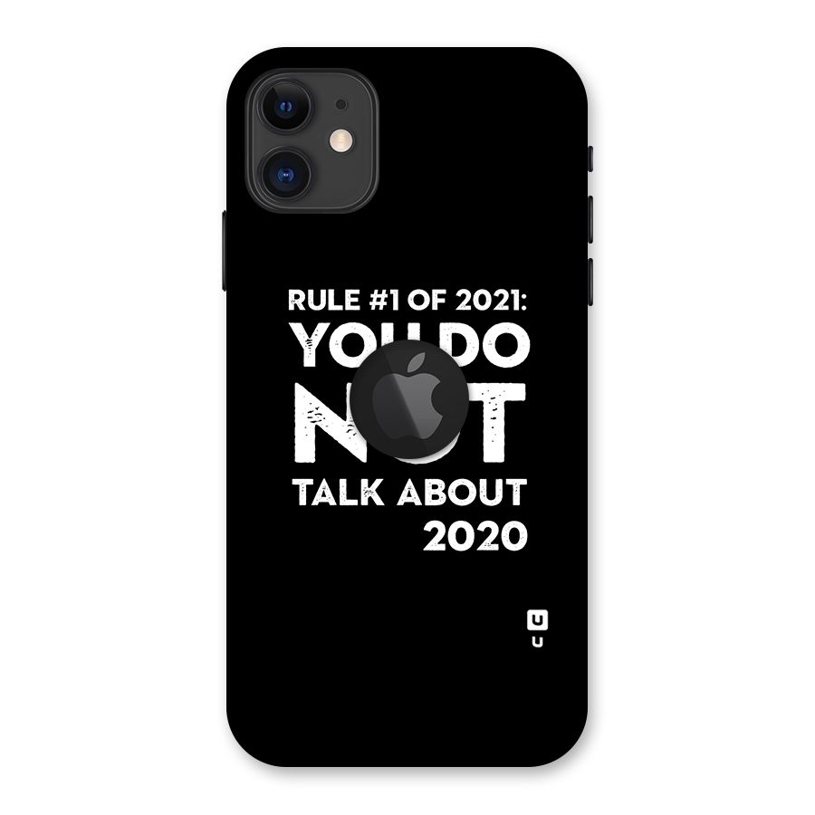 First Rule of 2021 Back Case for iPhone 11 Logo Cut