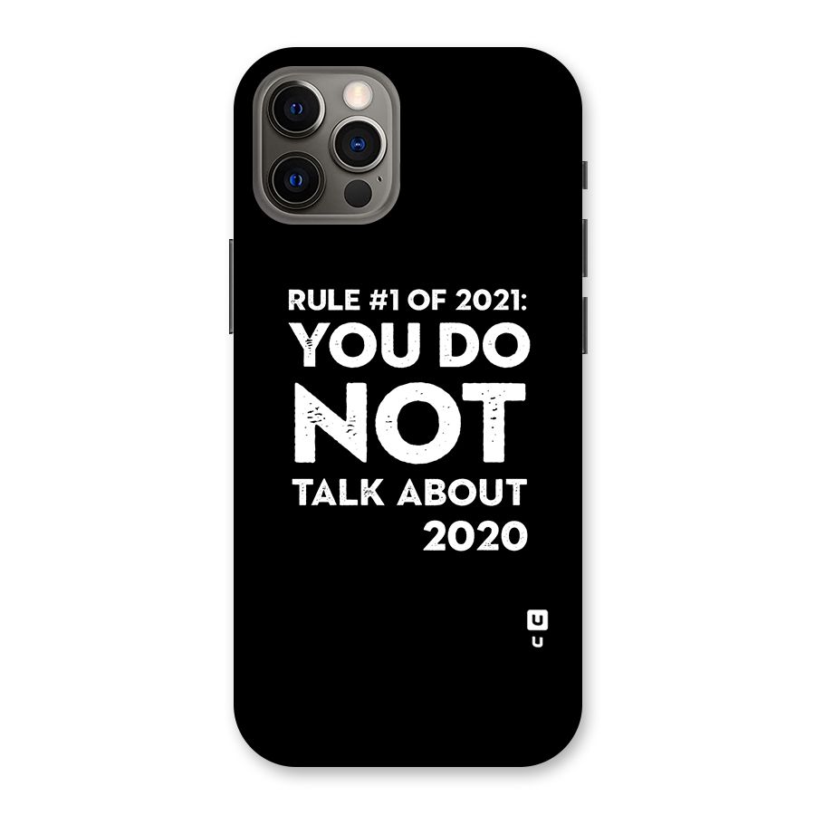 First Rule of 2021 Back Case for iPhone 12 Pro