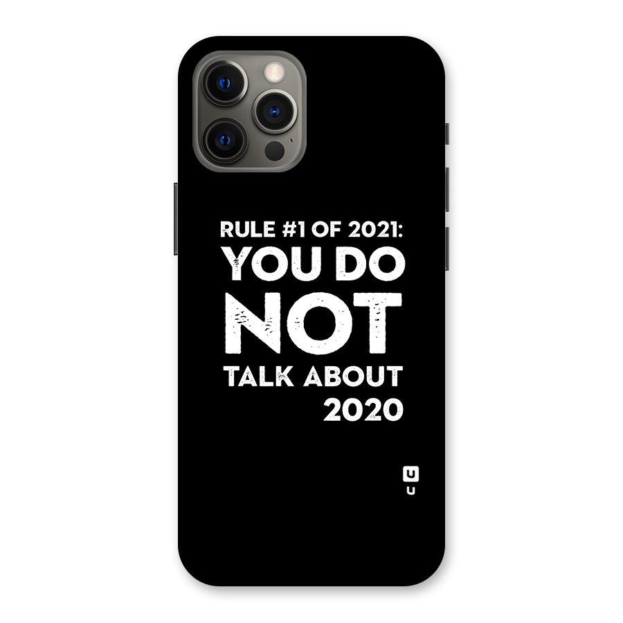 First Rule of 2021 Back Case for iPhone 12 Pro Max
