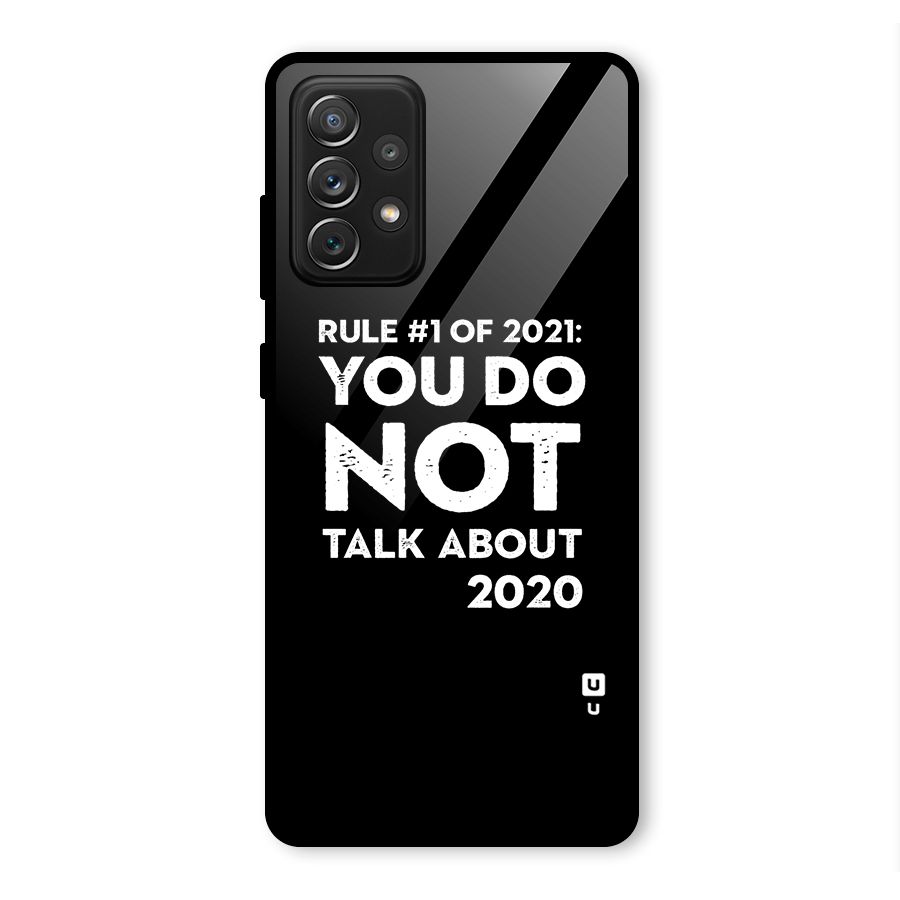 First Rule of 2021 Glass Back Case for Galaxy A72