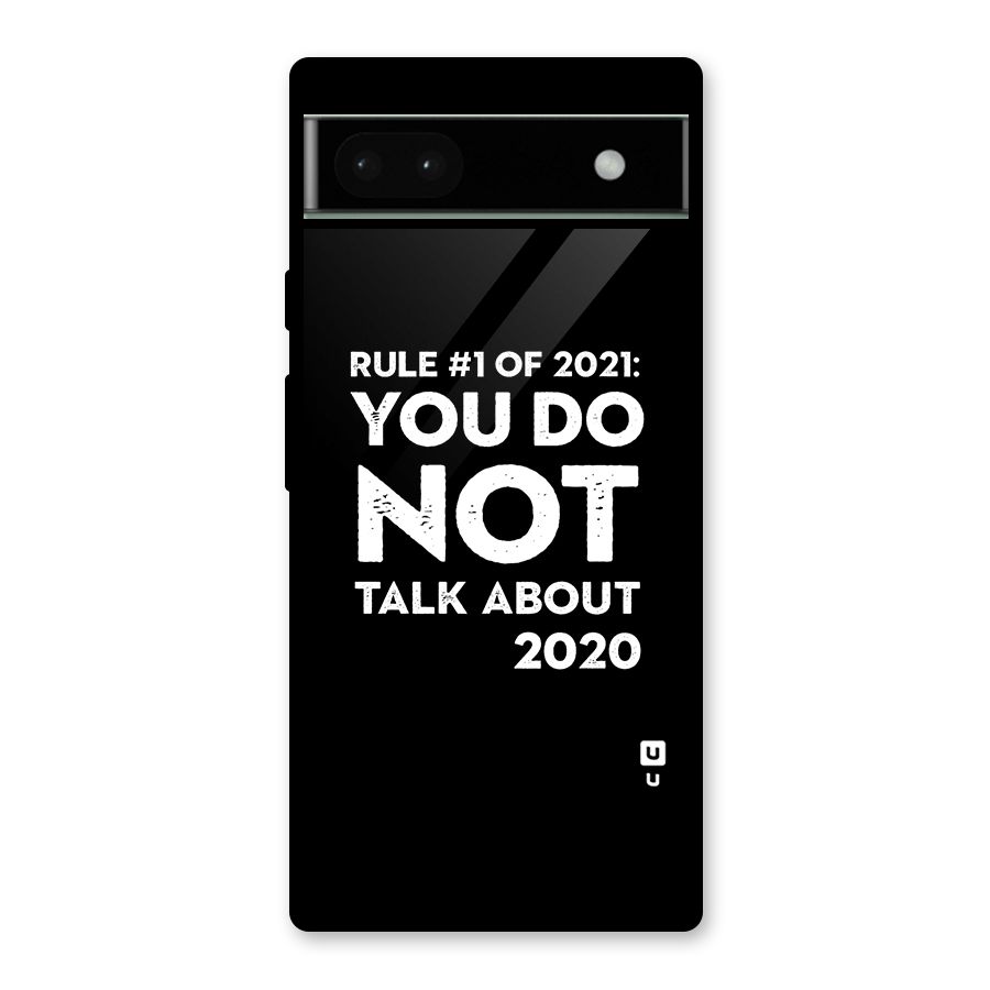 First Rule of 2021 Glass Back Case for Google Pixel 6a