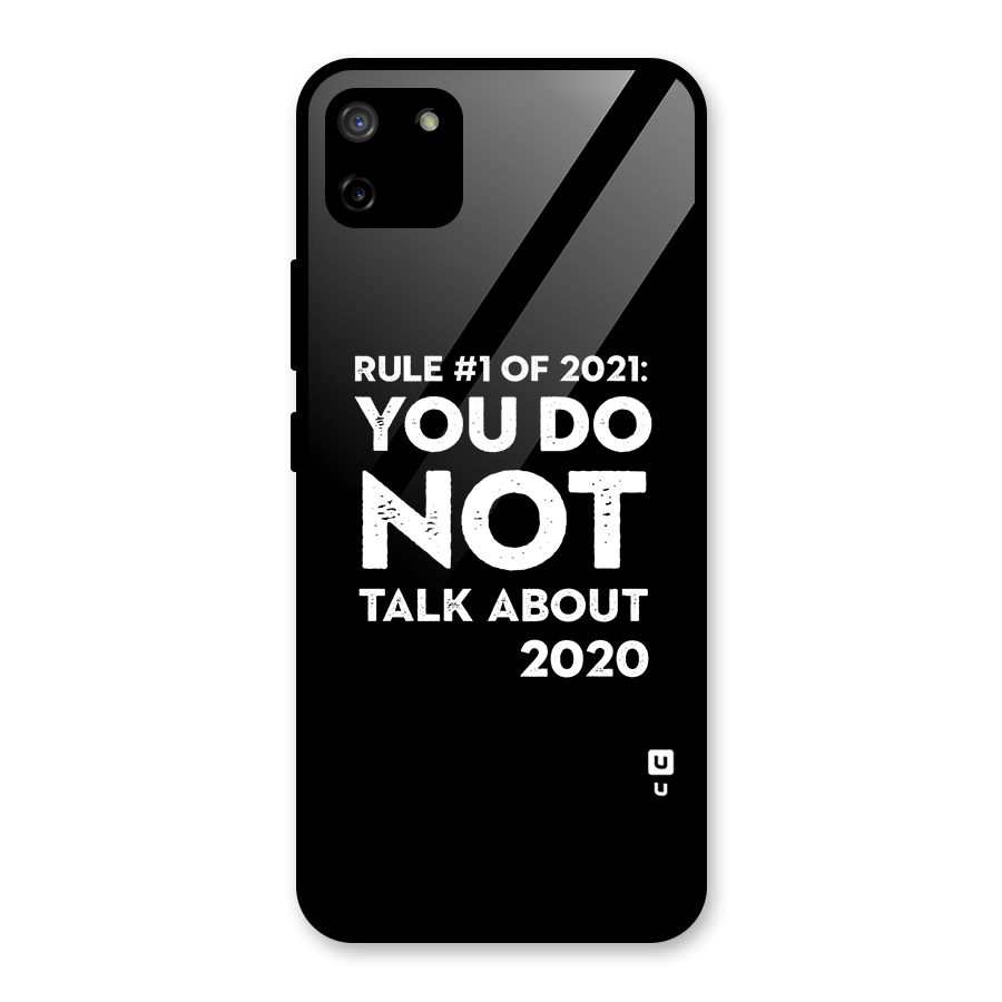 First Rule of 2021 Glass Back Case for Realme C11