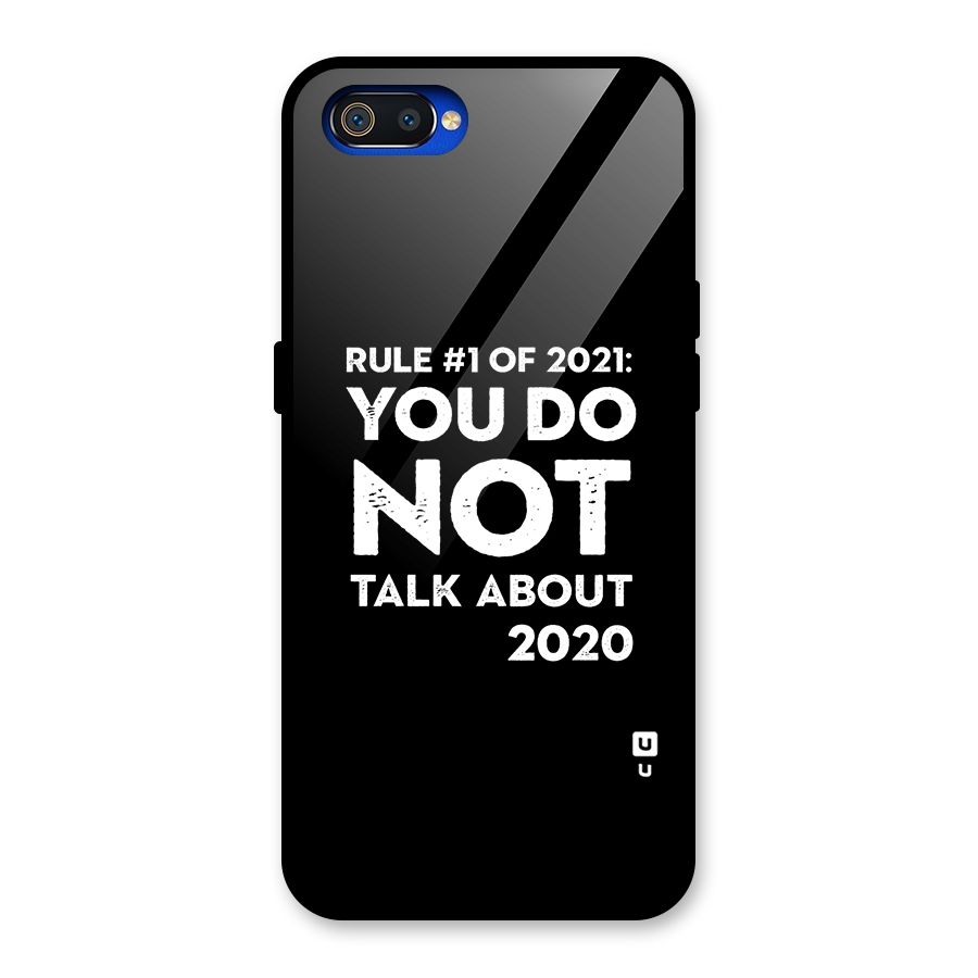 First Rule of 2021 Glass Back Case for Realme C2