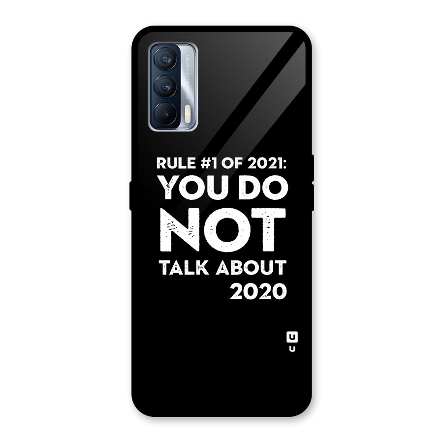 First Rule of 2021 Glass Back Case for Realme X7