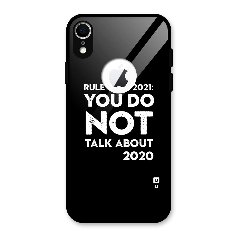 First Rule of 2021 Glass Back Case for iPhone XR Logo Cut