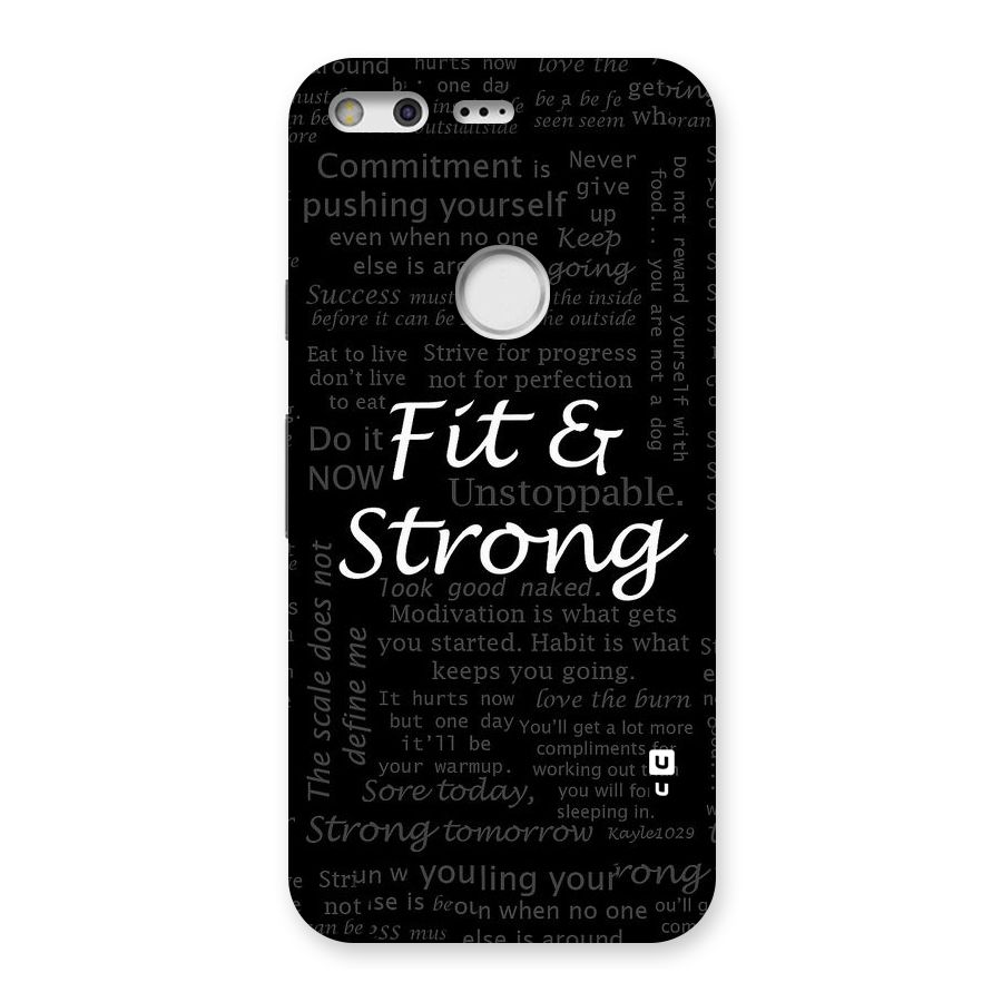 Fit And Strong Back Case for Google Pixel
