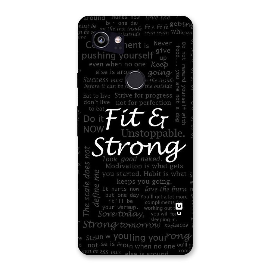 Fit And Strong Back Case for Google Pixel 2 XL