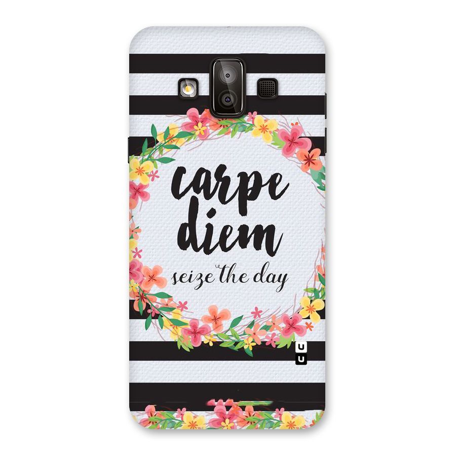 Floral Seize The Day Back Case for Galaxy J7 Duo