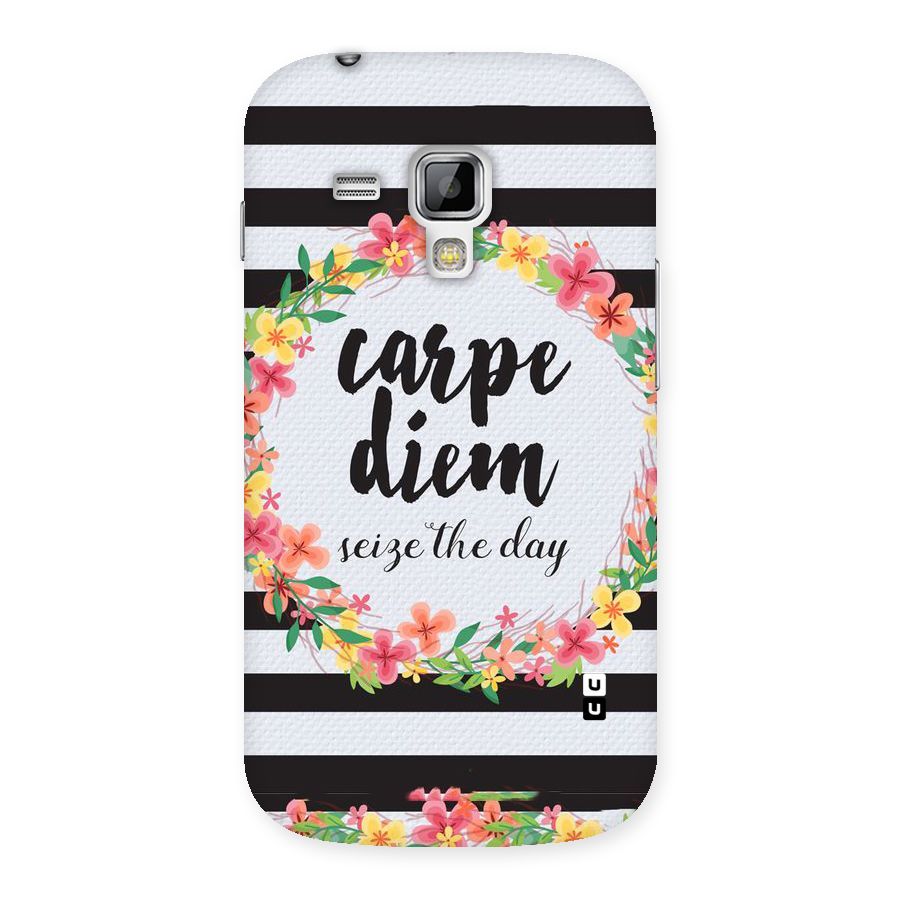 Floral Seize The Day Back Case for Galaxy S Duos