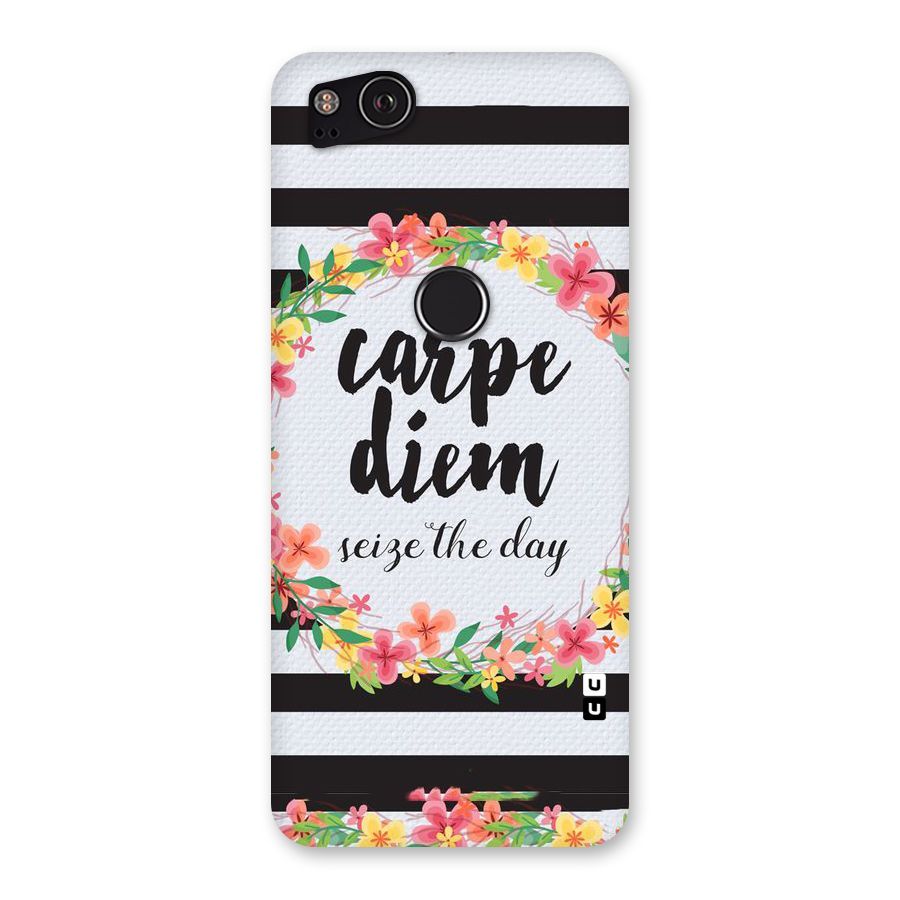Floral Seize The Day Back Case for Google Pixel 2