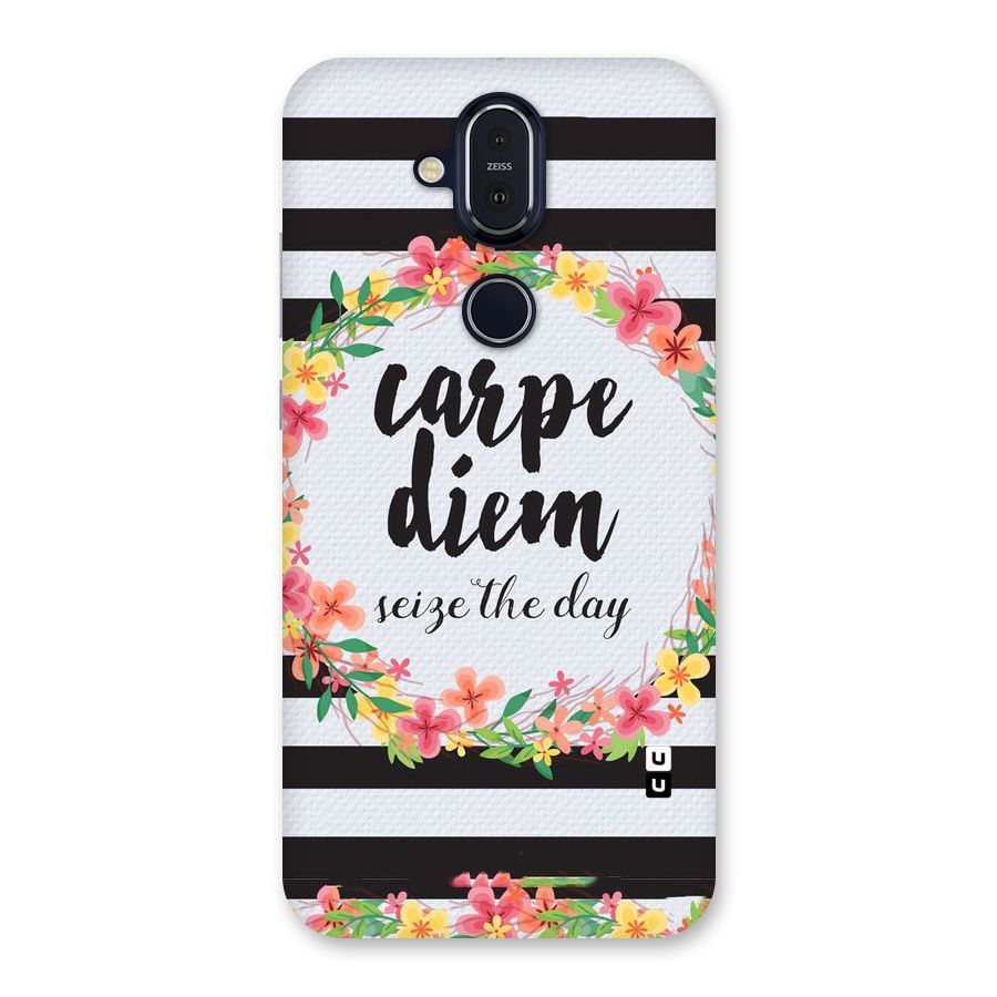 Floral Seize The Day Back Case for Nokia 8.1