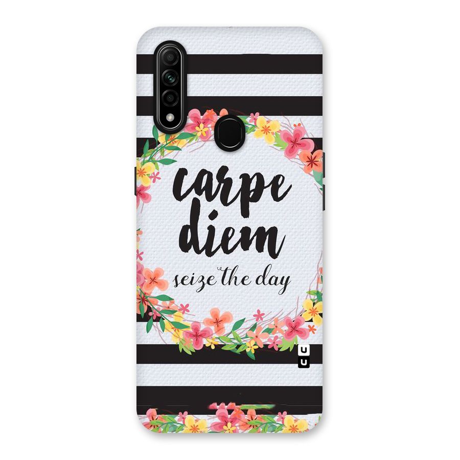 Floral Seize The Day Back Case for Oppo A31