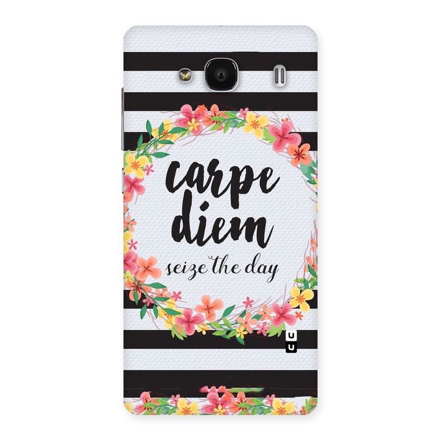Floral Seize The Day Back Case for Redmi 2 Prime
