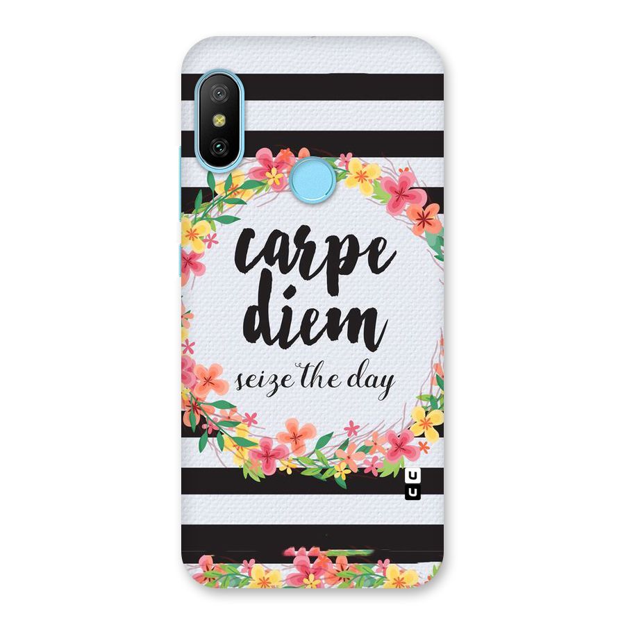 Floral Seize The Day Back Case for Redmi 6 Pro