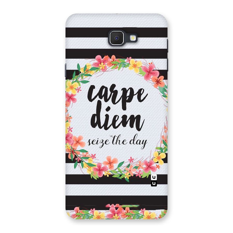 Floral Seize The Day Back Case for Samsung Galaxy J7 Prime