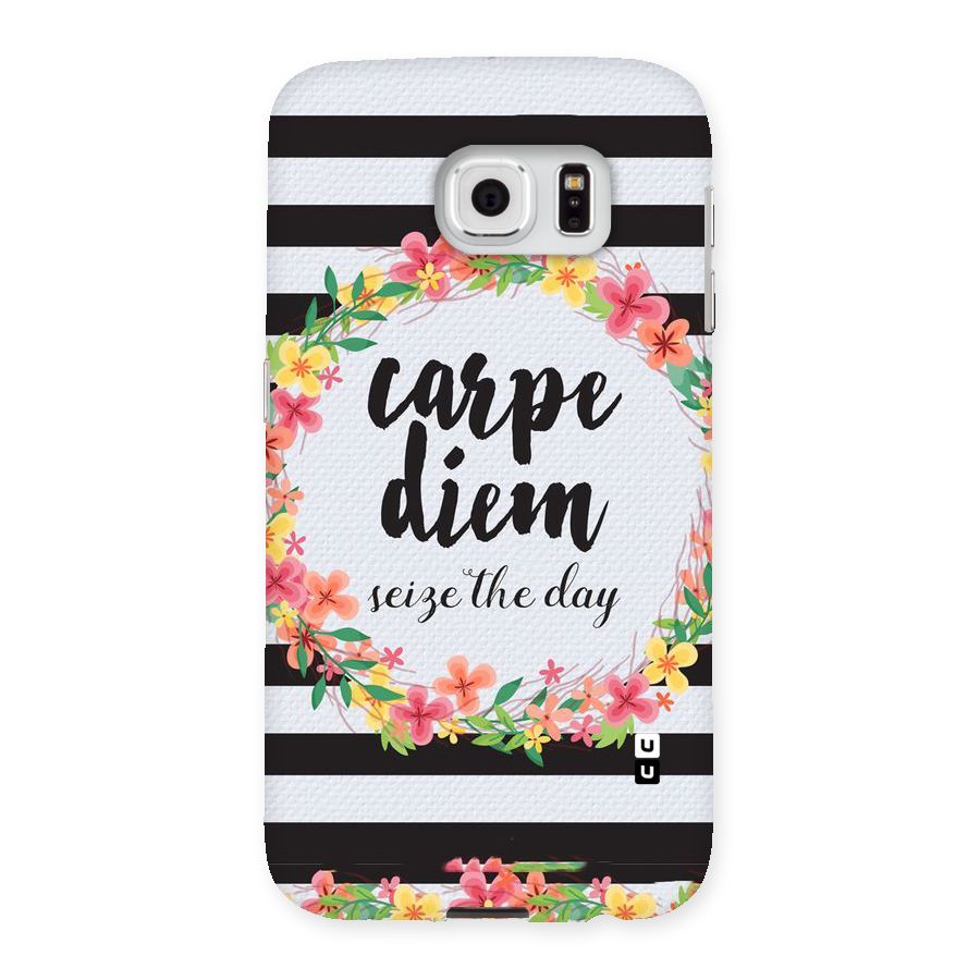 Floral Seize The Day Back Case for Samsung Galaxy S6