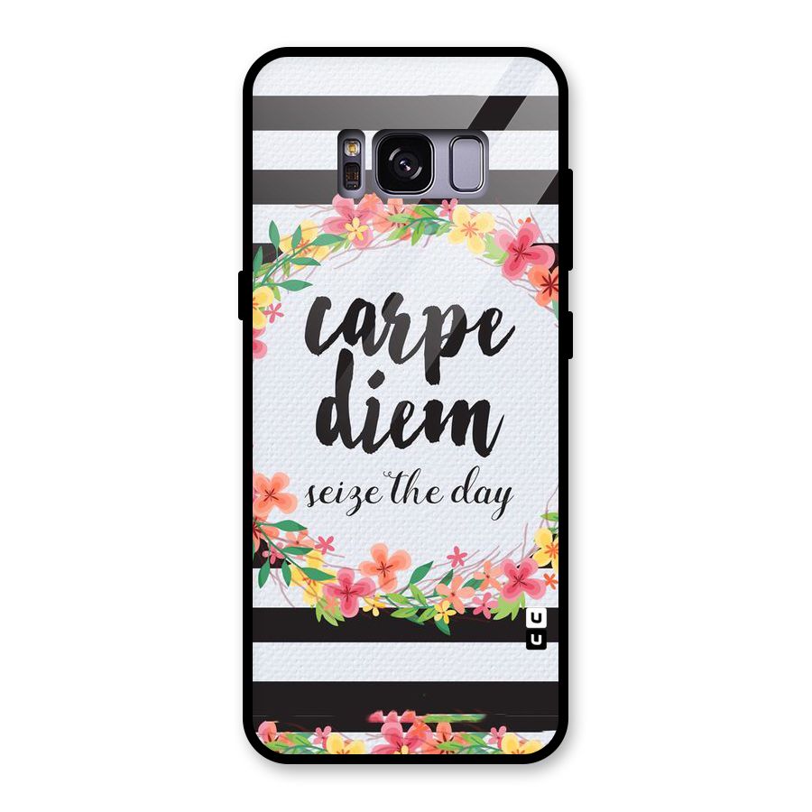 Floral Seize The Day Glass Back Case for Galaxy S8