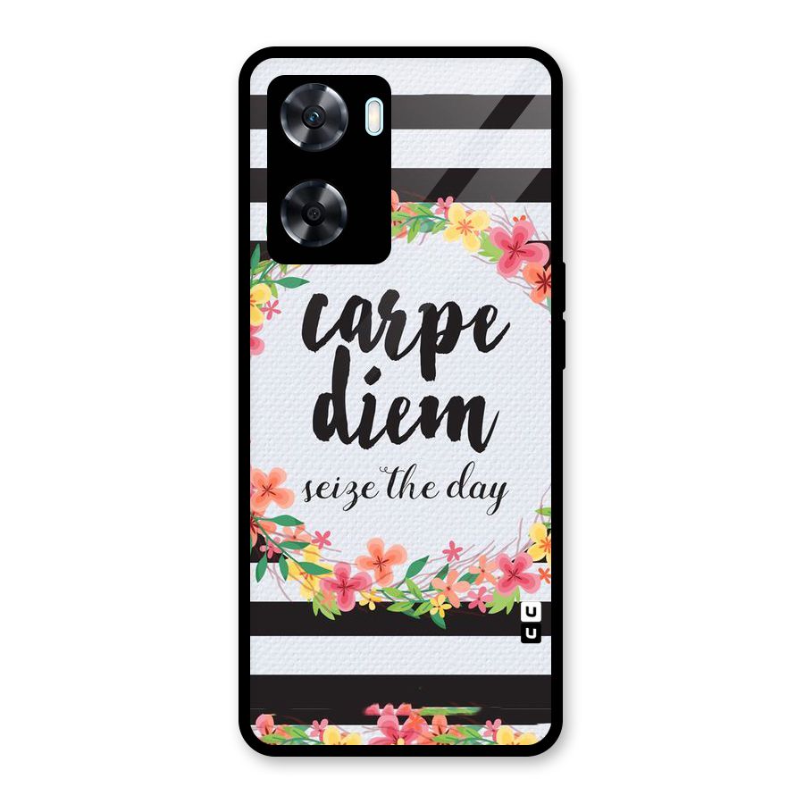 Floral Seize The Day Glass Back Case for Oppo A77