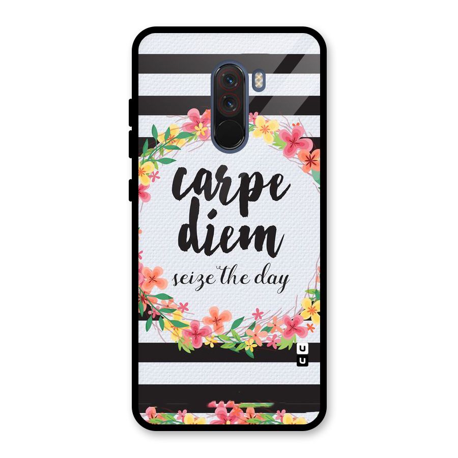 Floral Seize The Day Glass Back Case for Poco F1