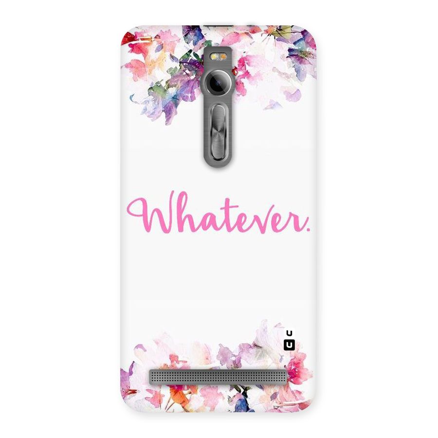Flower Whatever Back Case for Asus Zenfone 2