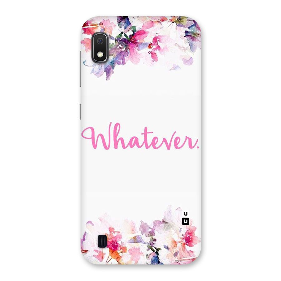Flower Whatever Back Case for Galaxy A10