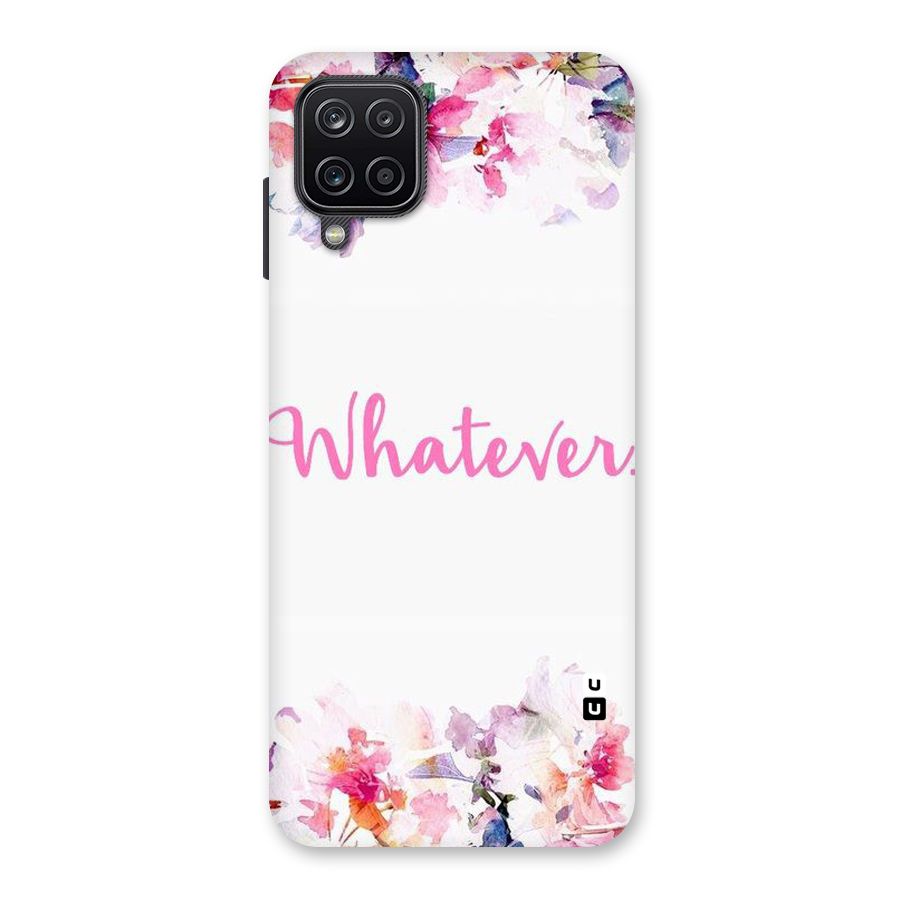Flower Whatever Back Case for Galaxy A12